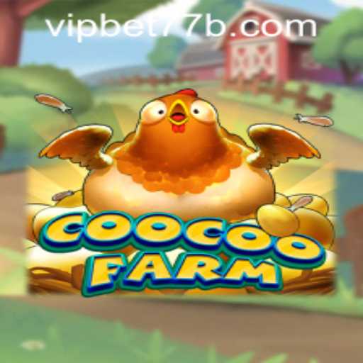 Exploring the Vibrant World of CooCooFarm: A Comprehensive Guide