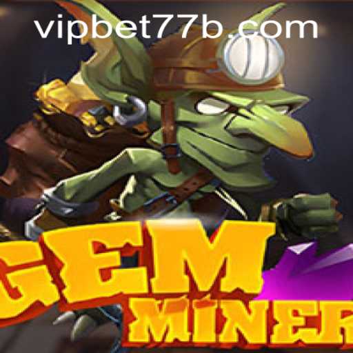 GemMiner: Unearth Hidden Treasures
