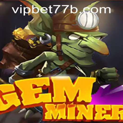 GemMiner: Unearth Hidden Treasures