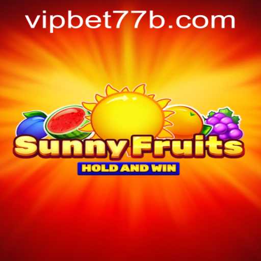 Exploring the Exciting World of SunnyFruits and the bet77b PH Login
