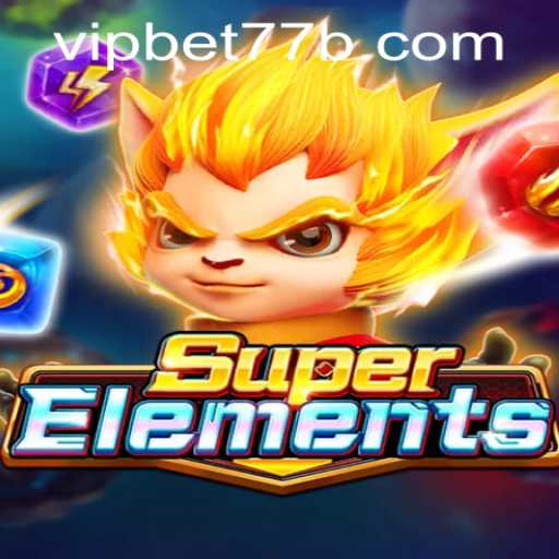 Unveiling SuperElements: A Thrilling Adventure in Gaming and Betting