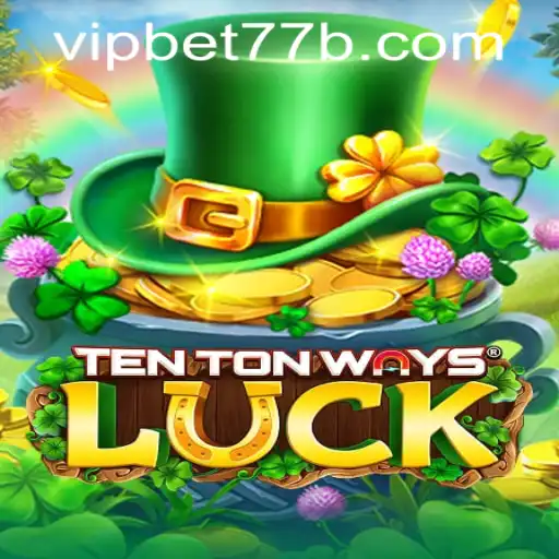 Unveiling TenTonWaysLuck: A Game of Strategy and Chance
